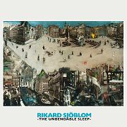 Review: Rikard Sjöblom - The Unbendable Sleep